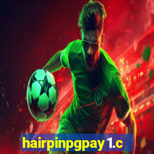 hairpinpgpay1.com