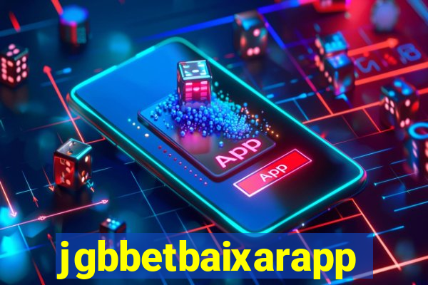 jgbbetbaixarapp