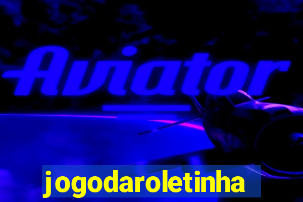 jogodaroletinha