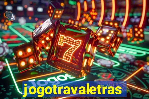 jogotravaletras