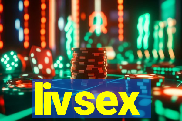 livsex