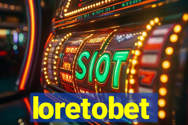 loretobet