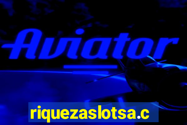 riquezaslotsa.com