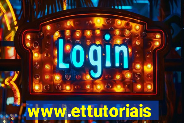 www.ettutoriais.com