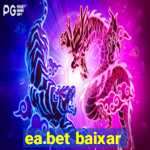 ea.bet baixar