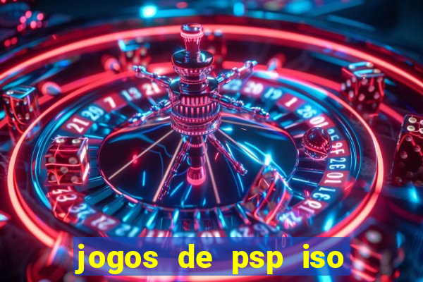 jogos de psp iso pt br