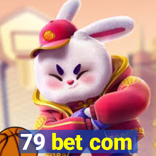 79 bet com