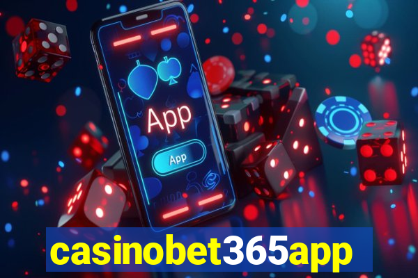 casinobet365app