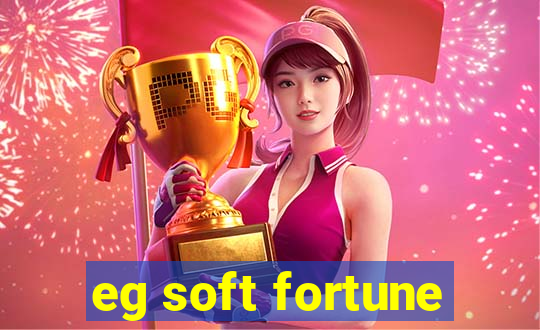 eg soft fortune