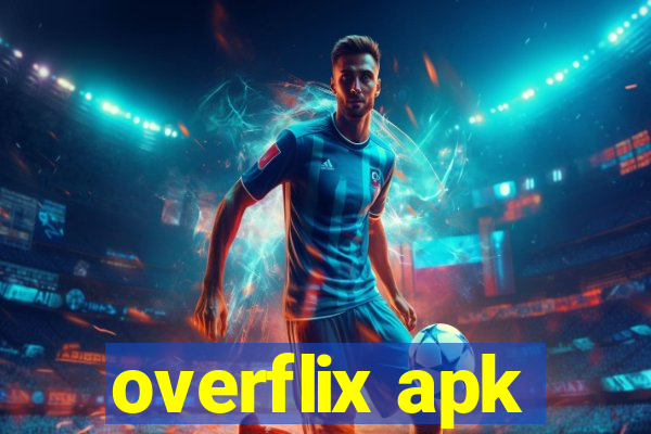 overflix apk