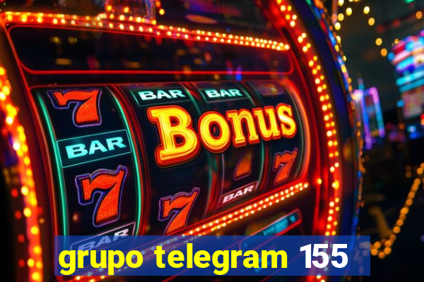 grupo telegram 155