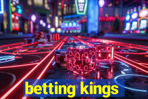 betting kings