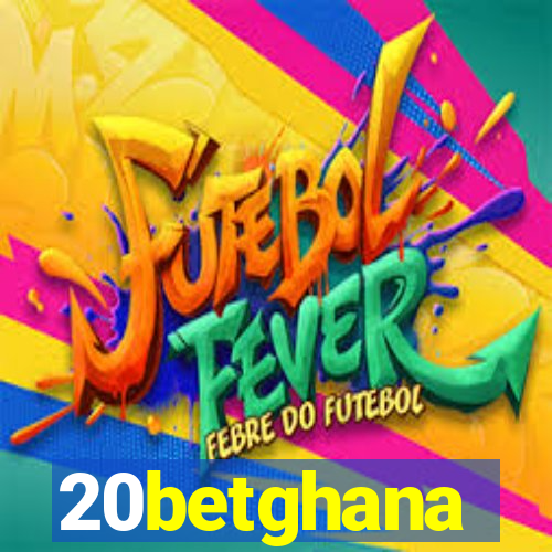 20betghana