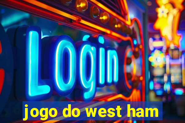 jogo do west ham