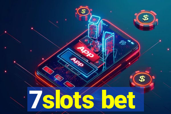 7slots bet