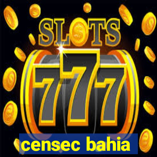 censec bahia