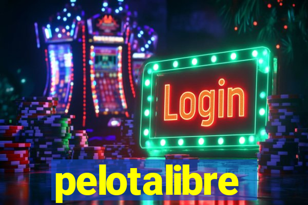 pelotalibre