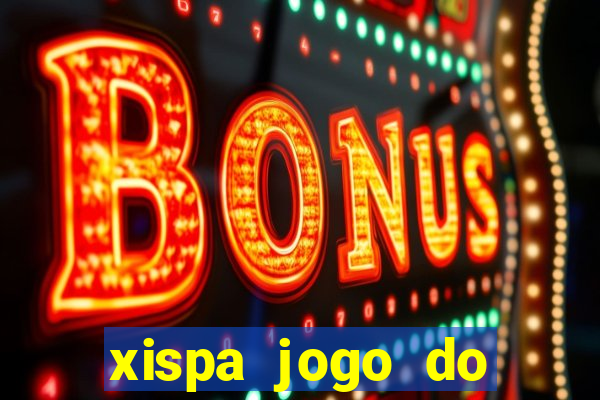 xispa jogo do bicho tabela