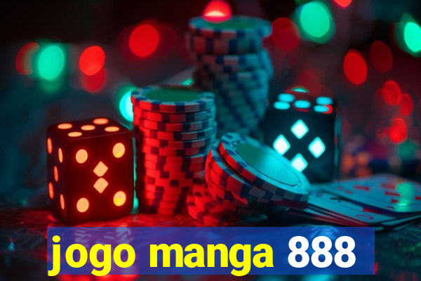 jogo manga 888