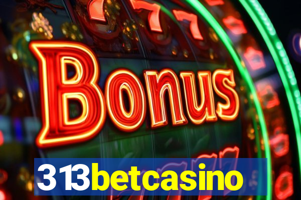 313betcasino