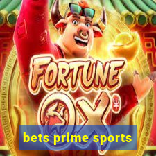 bets prime sports