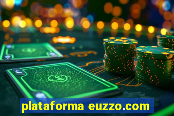 plataforma euzzo.com