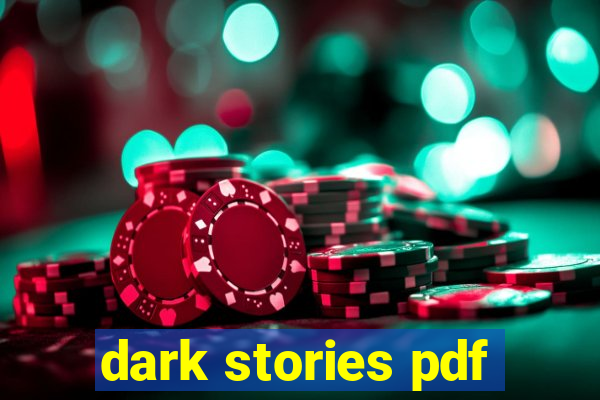 dark stories pdf