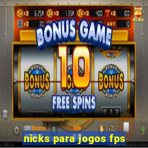 nicks para jogos fps