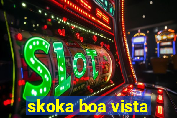 skoka boa vista