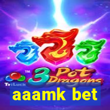 aaamk bet