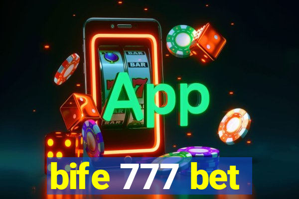 bife 777 bet