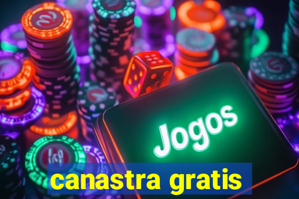 canastra gratis