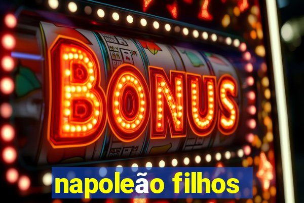 napoleão filhos