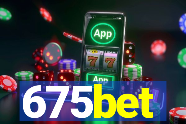 675bet