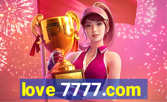 love 7777.com