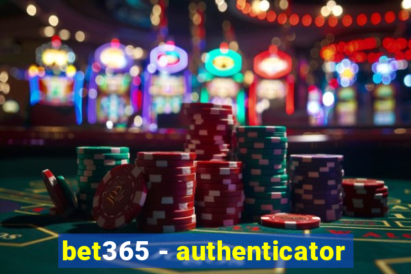 bet365 - authenticator