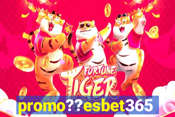 promo??esbet365