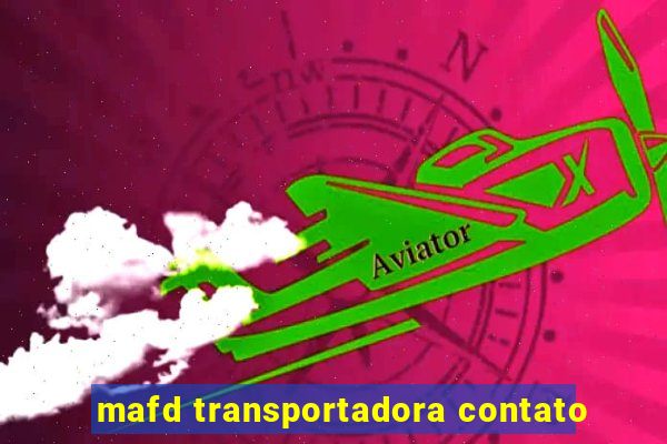 mafd transportadora contato