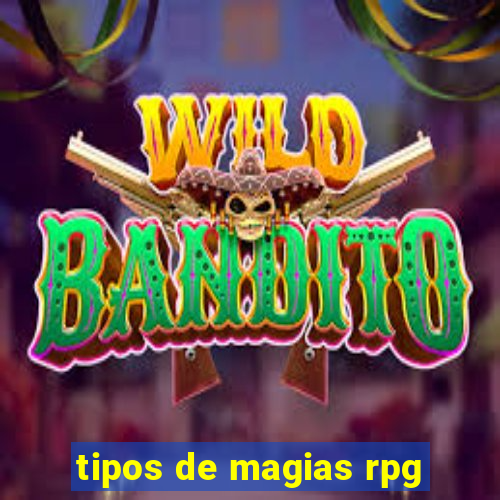 tipos de magias rpg