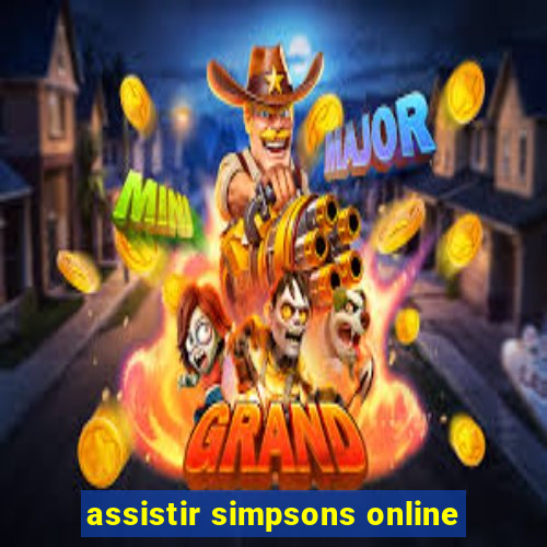 assistir simpsons online