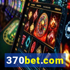 370bet.com