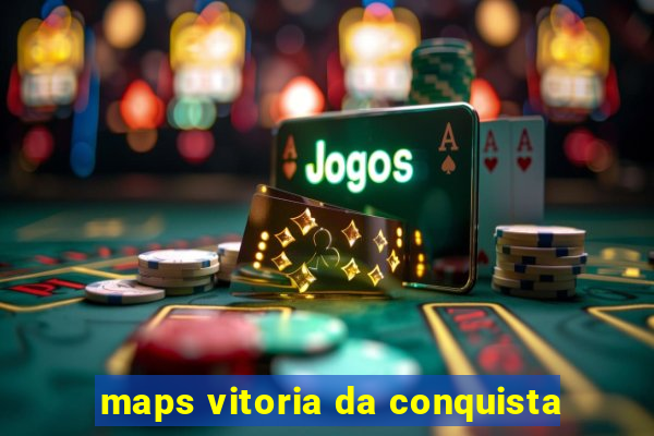 maps vitoria da conquista