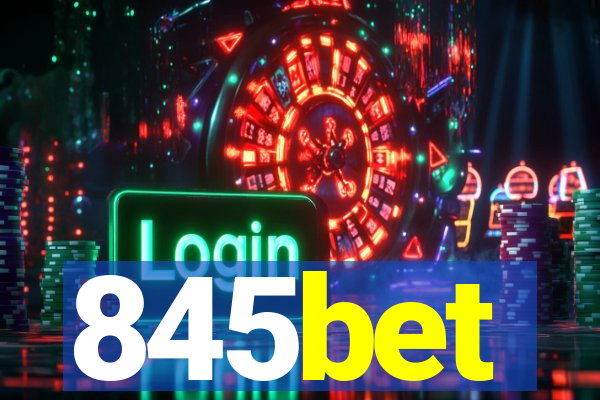 845bet