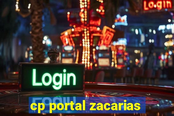 cp portal zacarias