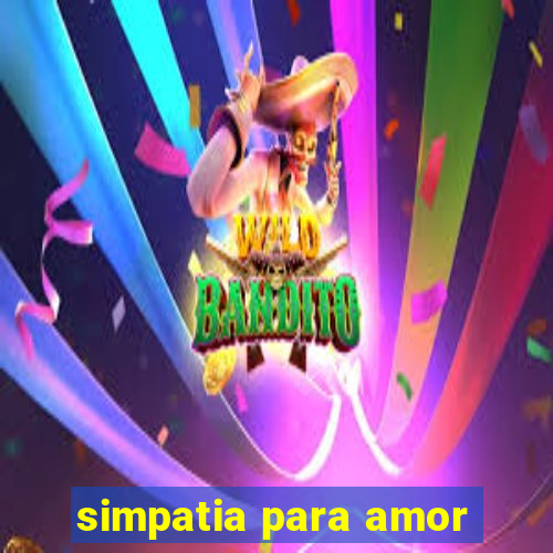 simpatia para amor