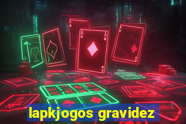 lapkjogos gravidez