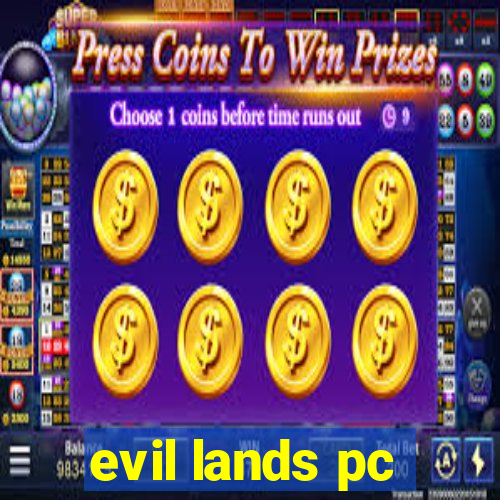 evil lands pc