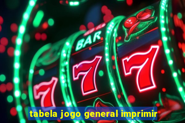 tabela jogo general imprimir