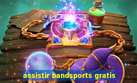 assistir bandsports gratis