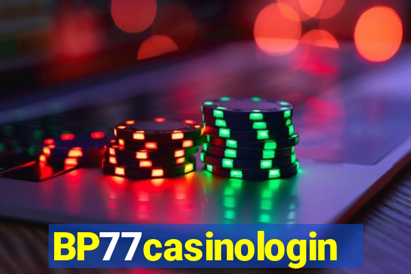 BP77casinologin